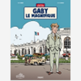 Une Aventure De Jacques Gipar T7 - T7 - Gaby Le Magnifique