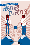 Fugitifs Du Futur