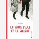 La Jeune Fille Et Le Soldat