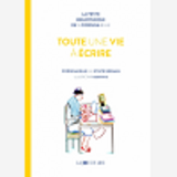 Toute Une Vie A Ecrire - Corinna Bille Par Sylvie Neeman