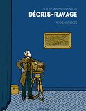Decris-Ravage Troisieme Episode