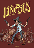 Lincoln - Integrale Tomes 1-3