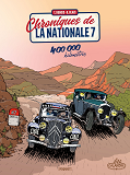 Chroniques De La Nationale 7 T3 - 400 000 Kilometres