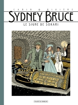 Sydney Bruce T3 - Le Signe De Sokari