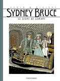 Sydney Bruce T3 - Le Signe De Sokari