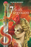 Avalon - T01 - Les 7 Filles D'Avalon                                                                