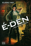 E-Den - T01 - Les Survivants                                                                        