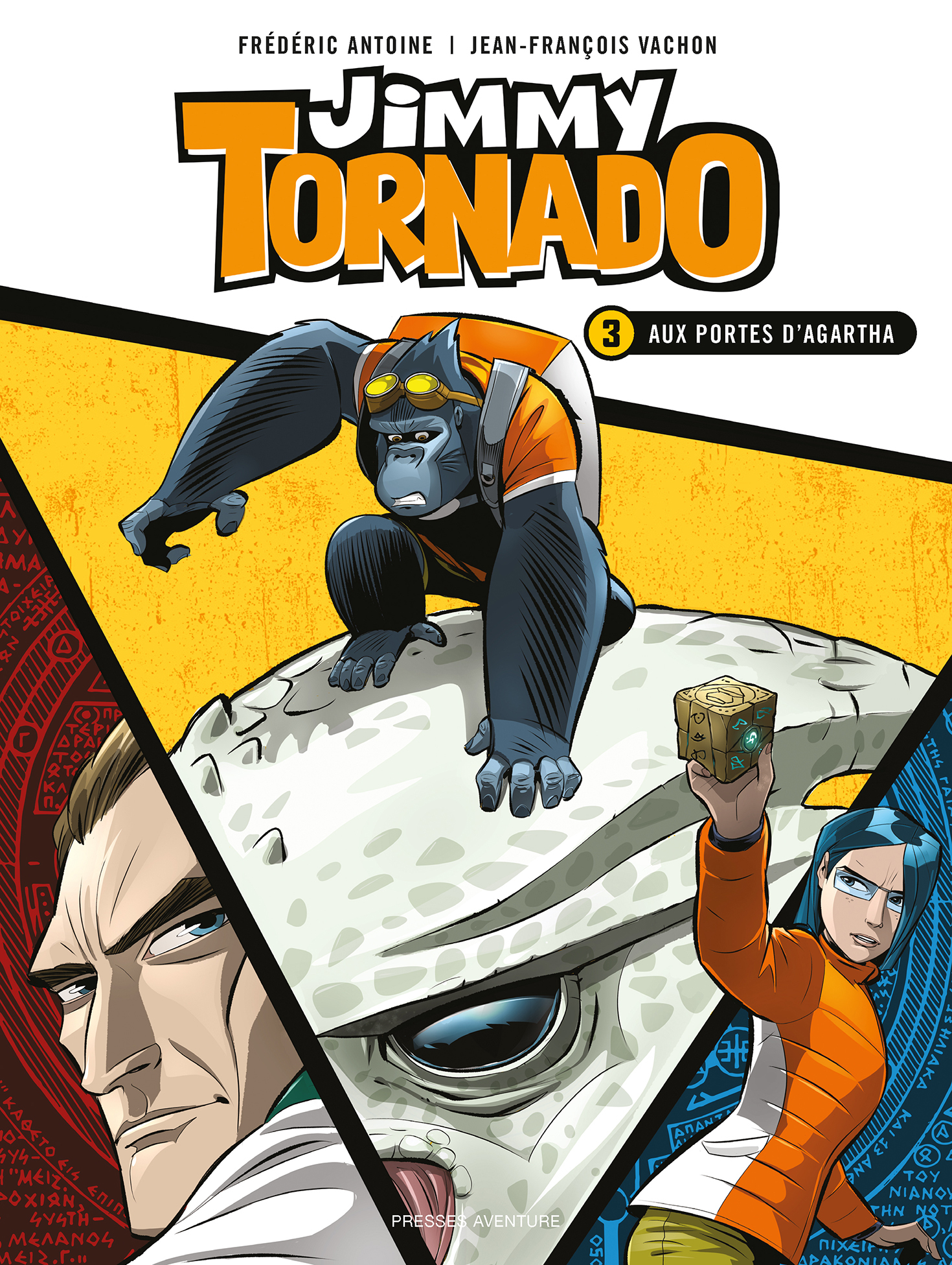 Jimmy Tornado - Tome 3 - Aux Portes D Agartha