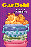 Garfield Bd Thematique-L'Art De La Paresse