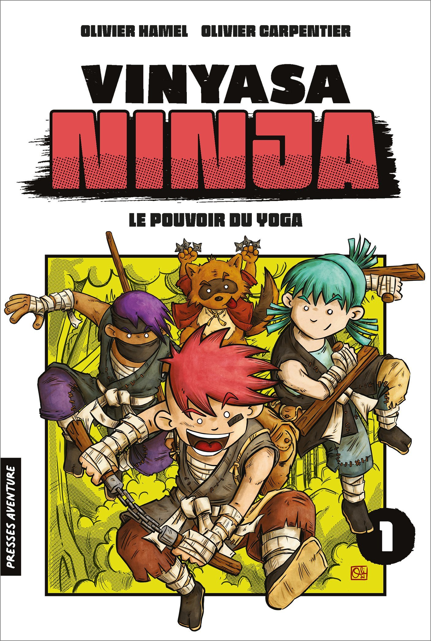 Vinyasa Ninja - Tome 1 - Le Pouvoir Du Yoga                                                         