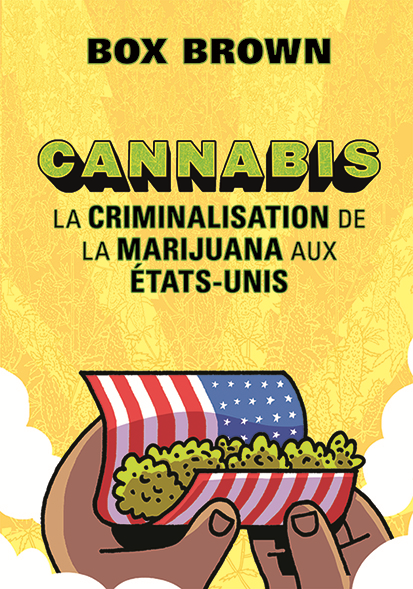 Cannabis-La Criminalisation De La Marijuana Aux Etats-Unis