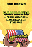 Cannabis-La Criminalisation De La Marijuana Aux Etats-Unis