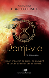 Demi-Vie Tome 3 - Ravages                                                                           