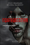 Confrontation - L'Envers Du Decor