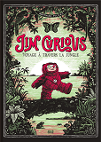 Jim Curious 2 - Voyage A Travers La Jungle - Illustrations, Noir Et Blanc