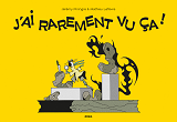 J'Ai Rarement Vu Ca