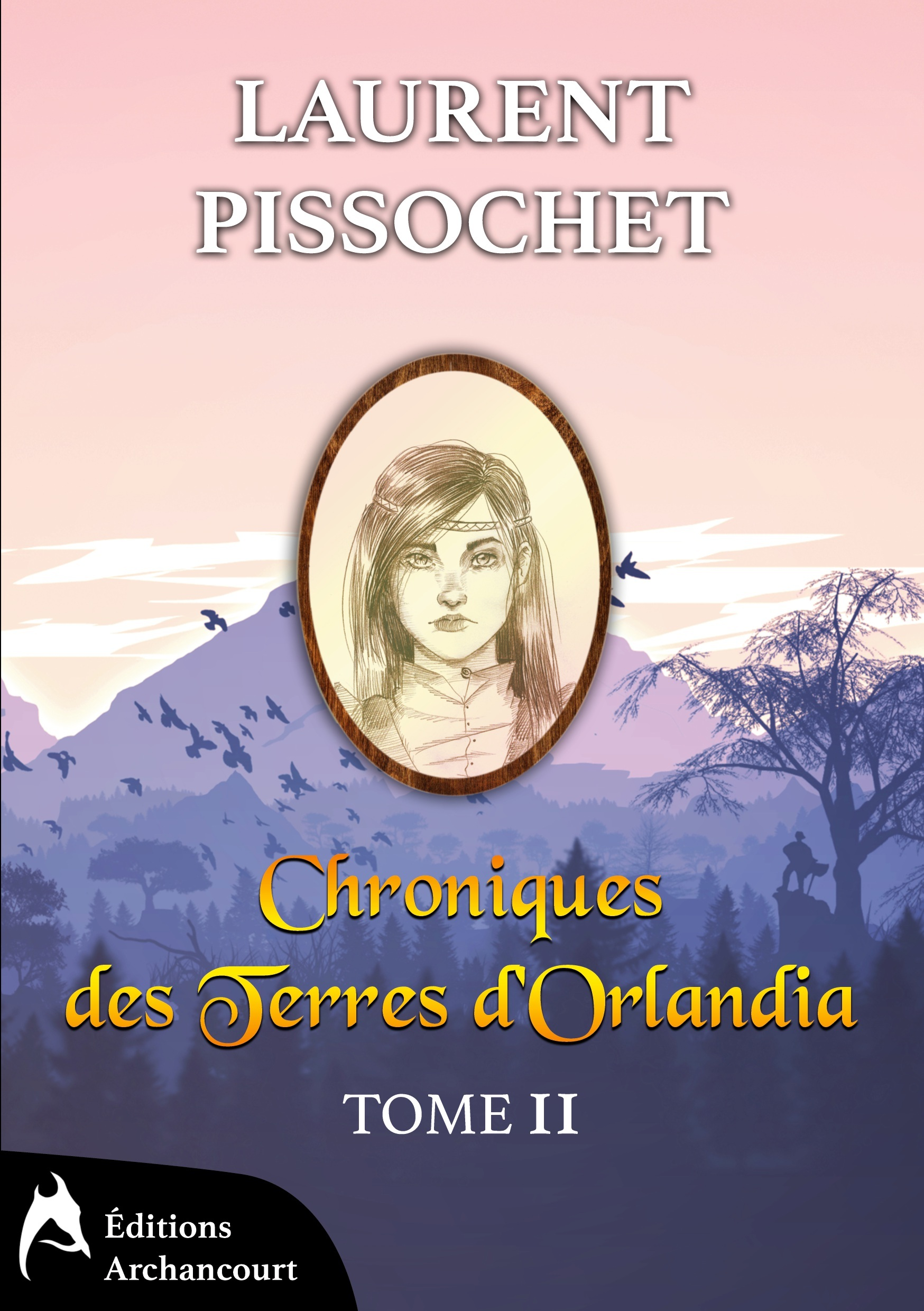 Chroniques Des Terres D'Orlandia - Tome 2