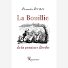 La Bouillie De La Comtesse Berthe