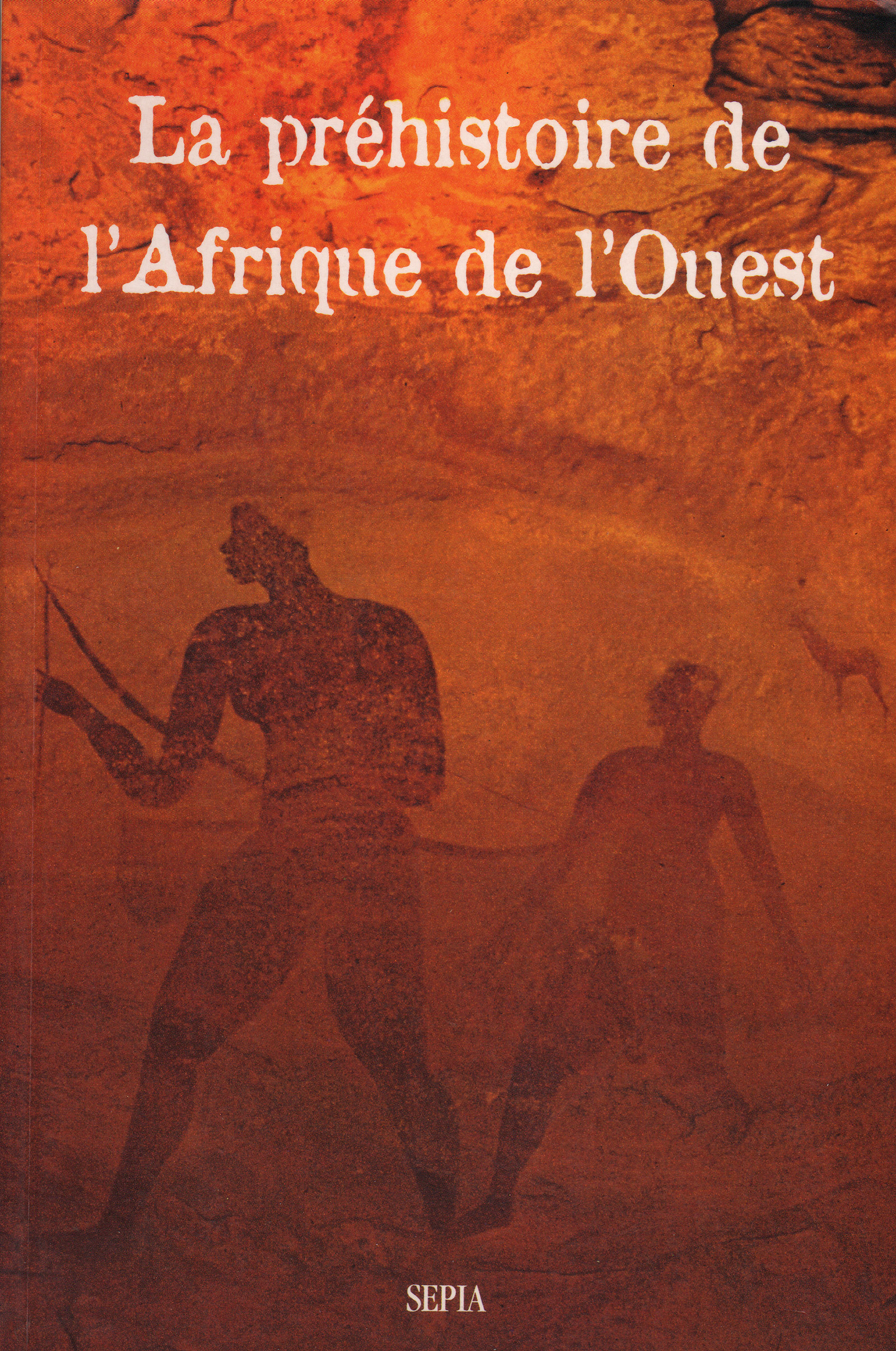 La Prehistoire De L'Afrique De L'Ouest