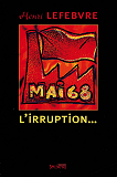 Mai 68, L Irruption