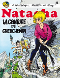 Natacha - Tome 15 - La Ceinture De Cherchemidi