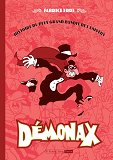 Demonax - Histoire Du Plus Grand Bandit De L'Univers