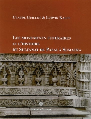 Les Monuments Funeraires Et L'Histoire Du Sultanat De Pasai