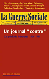 Guerre Sociale, Un Journal Contre (La)