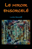 Le Miroir Ensorcele