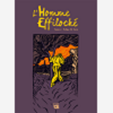 L'Homme Effiloche