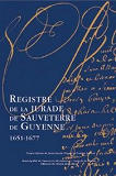 Registre De La Jurade De Sauveterre-De-Guyenne 1651-1677