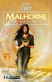 Malhorne T02 Les Eaux D'Aratta