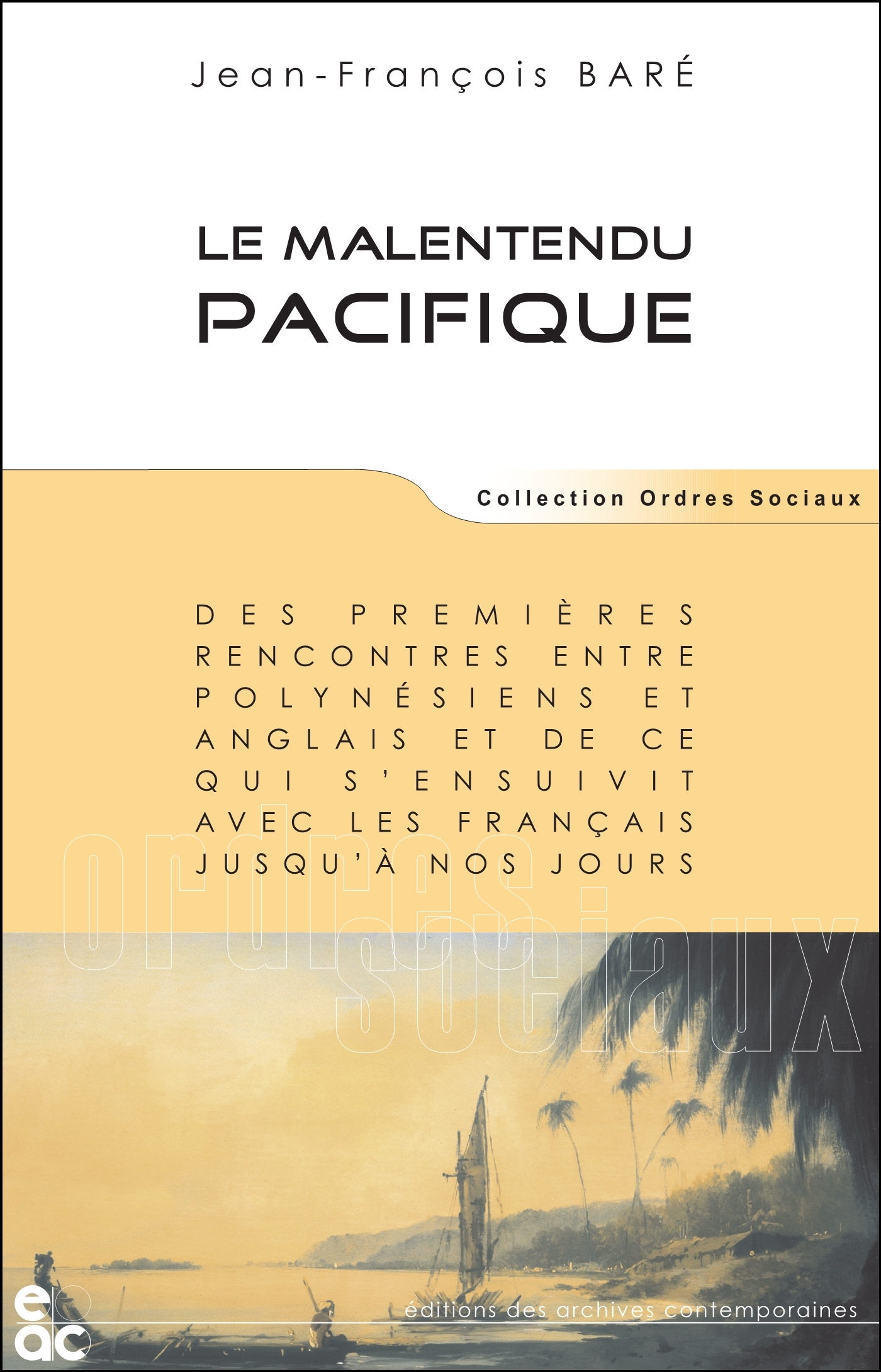 Le Malentendu Pacifique