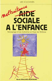 Maltraitance Sociale  A L'Enfance