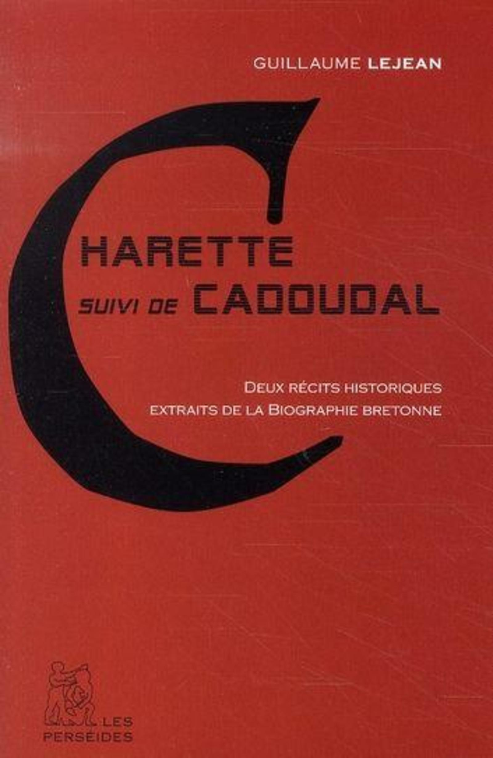 Charette - Suivi De : Cadoudal