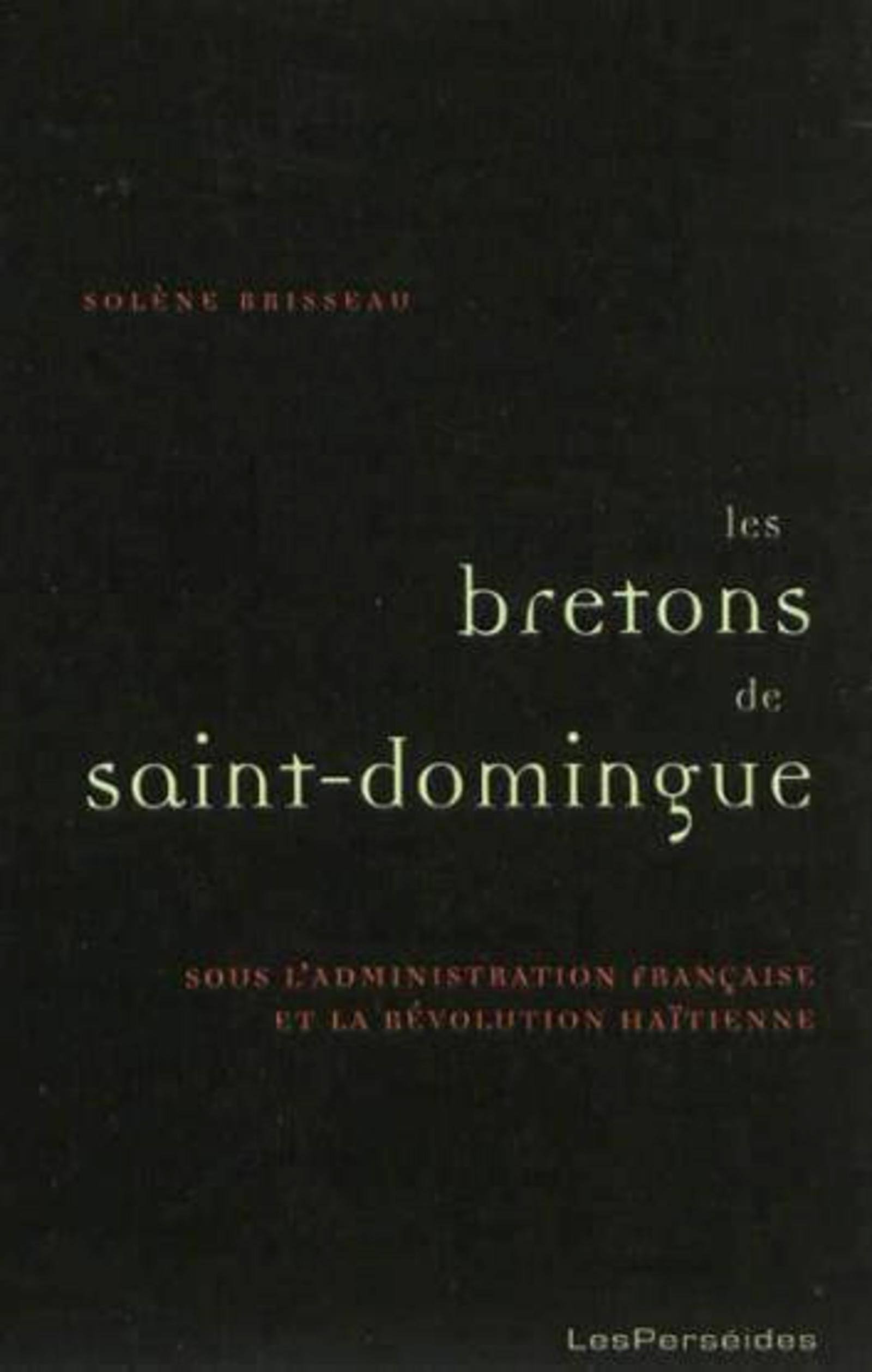 Les Bretons De Saint-Domingue