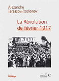 La Revolution De Fevrier 1917