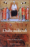 L'Italie Medievale. Hegemonies Sociales Et Structures Du Pouvoir