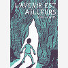 L'Avenir Est Ailleurs