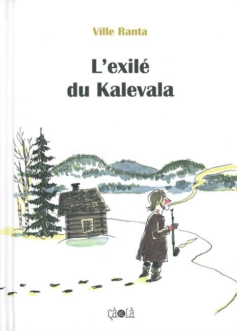 L' Exile Du Kalevala
