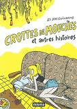 Crottes De Mouches Et Autres Histoires