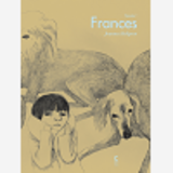 Frances, Episode 1