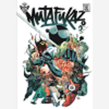 Mutafukaz T02 Troublants Trous Noirs