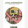 Livio, Hyperheros