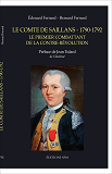 Le Comte De Saillans - 1790-1792 - Le Premier Combattant De La Contre-Revolution