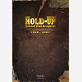 Hold-Up - Journal D Un Braqueur 1988-2003