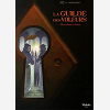 Guilde Des Voleurs (La) T02 - Messes Basses A Arken