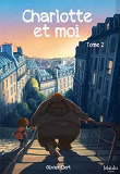 Charlotte Et Moi T02