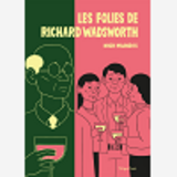 Les Folies De Richard Wadsworth