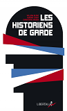 Les Historiens De Garde